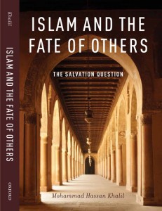 "Islam and the Fate of Others," by Mohammad Khalil, assistant professor of religious studies, is a first-of-its-kind book examining non-Muslim salvation.