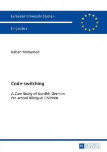 Book cover: ‘Code-switching: A Case Study of Kurdish-German Pre-school Bilingual Children’